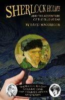 Sherlock Holmes and The Adventure of The Elusive Ear - David MacGregor - cover
