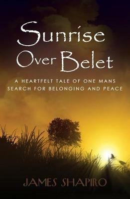 Sunrise Over Belet - James Shapiro - cover