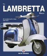 The Lambretta Bible: Covers All Lambretta Models Built in Italy: 1947-1971