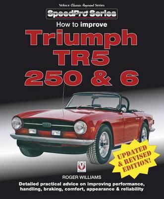 How to Improve Triumph TR5, 250 & 6 - Roger Williams - cover