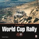 The Daily Mirror 1970 World Cup Rally 40: The World’s Toughest Rally in Retrospect