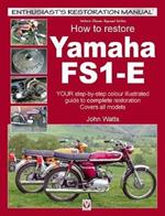How to Restore Yamaha FS1-E: YOUR step-by-step colour illustrated guide to complete restoration. Covers all models