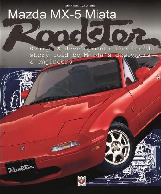 Mazda Mx-5 Miata Roadster: Design & Development - Brian Long - cover