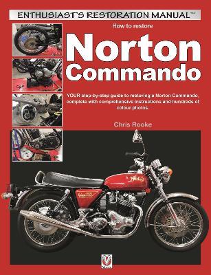 How to Restore Norton Commando - Chris Rooke - cover