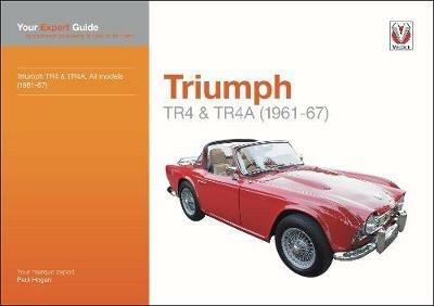 Triumph TR4 & TR4A: Your expert guide to common problems and how to fix them - Paul Hogan - cover