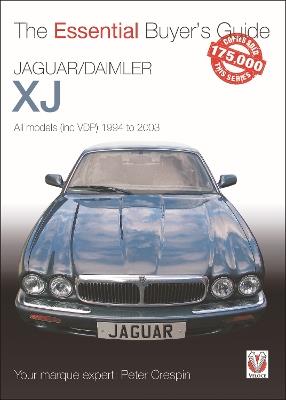 Jaguar/Daimler Xj 1994-2003: The Essential Buyer’s Guide - Peter Crespin - cover