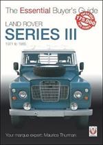 Land Rover Series III: The Essential Buyer’s Guide