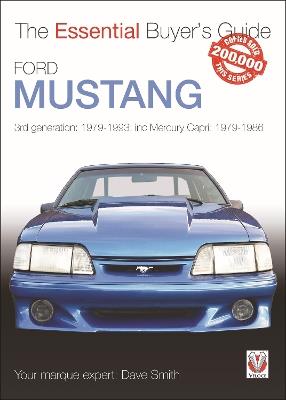 Ford Mustang: 3rd Generation: 1979-1993; Inc Mercury Capri: 1979-1986 - Dave Smith - cover