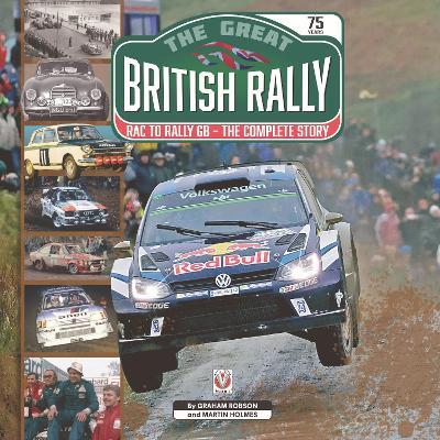 The Great British Rally: RAC to Rally GB - the Complete Story - Graham Robson - cover