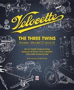 Velocette: The Three Twins: Roarer, Model O and LE