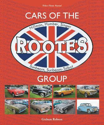Cars of the Rootes Group: Hillman, Humber, Singer, Sunbeam, Sunbeam-Talbot - Graham Robson - cover