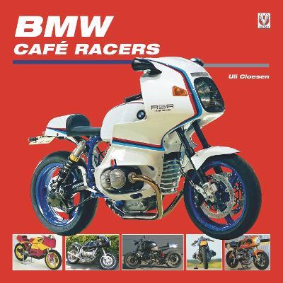 BMW Café Racers - Uli Cloesen - cover