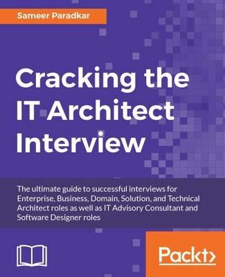 Cracking the IT Architect Interview - Sameer Paradkar - cover