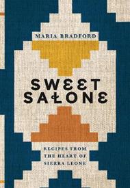 Sweet Salone: Recipes from the Heart of Sierra Leone