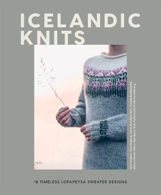 Icelandic Knits: 18 Timeless Lopapeysa Sweater Designs - Pirjo Iivonen,Tiina Kaarela,Annika Konttaniemi - cover