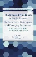 The Emerald Handbook of Public-Private Partnerships in Developing and Emerging Economies: Perspectives on Public Policy, Entrepreneurship and Poverty - cover