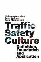 Traffic Safety Culture: Definition, Foundation, and Application - cover