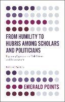 From Humility to Hubris among Scholars and Politicians: Exploring Expressions of Self-Esteem and Achievement