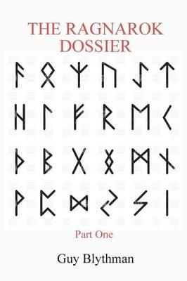The Ragnarok Dossier: Part One - Guy Blythman - cover