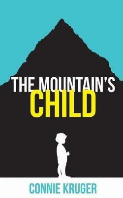 The Mountain's Child - Connie Kruger - cover