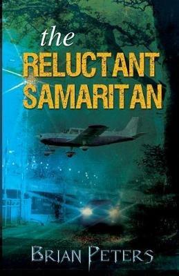 The Reluctant Samaritan - Brian Peters - cover