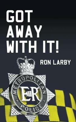 Got Away With It! - Ron Larby - cover