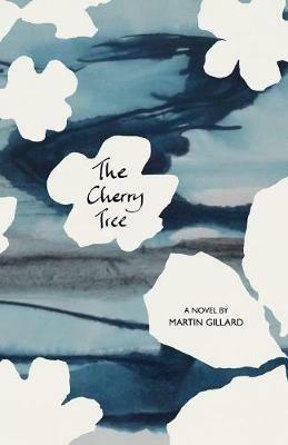 The Cherry Tree - Martin Gillard - cover