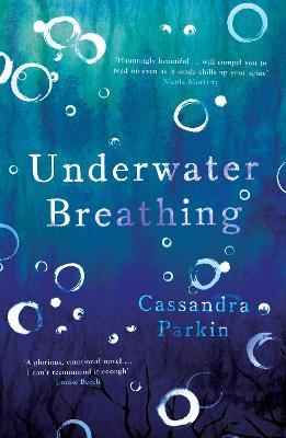 Underwater Breathing - Cassandra Parkin - cover