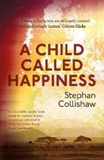 A Child Called Happiness: 'Endearingly human' Celeste Hicks