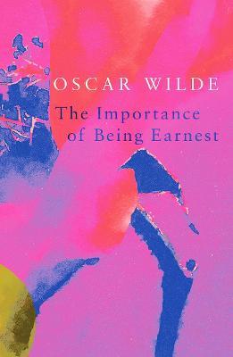 The Importance of Being Earnest (Legend Classics) - Oscar Wilde - cover