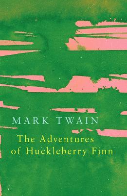 The Adventures of Huckleberry Finn (Legend Classics) - Mark Twain - cover