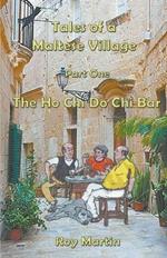 Tales of a Maltese Village: The Ho Chi Do Chi Bar