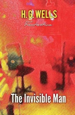 The Invisible Man - H G Wells - cover