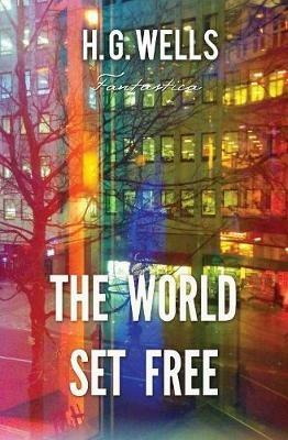 The World Set Free - H G Wells - cover