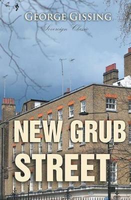 New Grub Street - George Gissing - cover