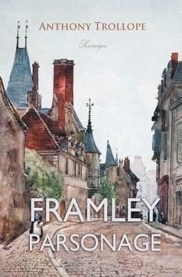 Framley Parsonage - Anthony Trollope - cover