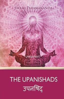 The Upanishads (Large Print) - Swami Paramananda - cover