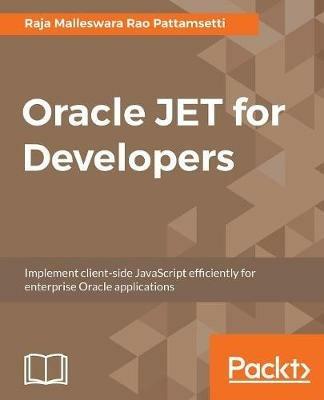 Oracle JET for Developers - Raja Malleswara Rao Pattamsetti - cover