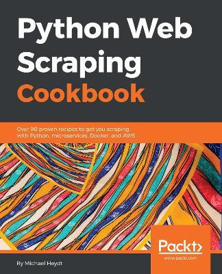 Python Web Scraping Cookbook - Michael Heydt - cover