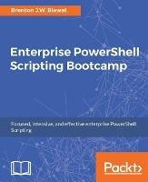 Enterprise PowerShell Scripting Bootcamp - Brenton J.W. Blawat - cover