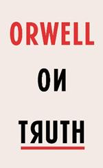 Orwell on Truth