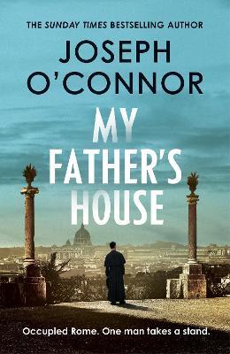 My Father's House - Joseph O'Connor - cover