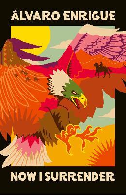 Now I Surrender - Álvaro Enrigue - cover