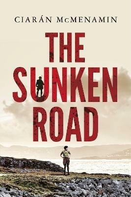The Sunken Road - Ciaran McMenamin - cover