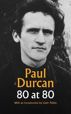 80 at 80 - Paul Durcan - cover