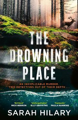 The Drowning Place - Sarah Hilary - cover