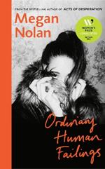 Ordinary Human Failings: The compulsive new novel from the author of Acts of Desperation