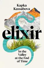 Elixir: In the Valley at the End of Time