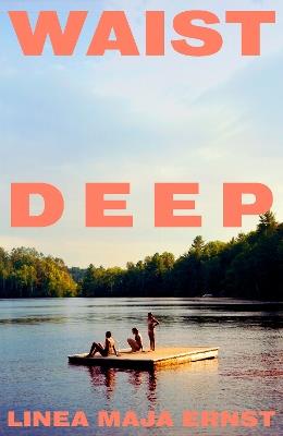 Waist Deep - Linea Maja Ernst - cover