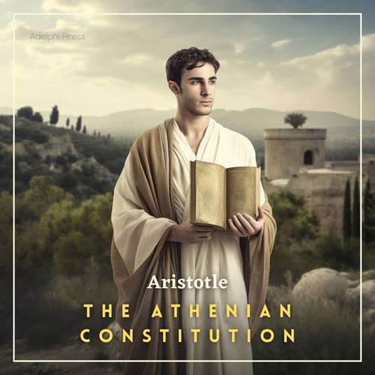 Athenian Constitution, The